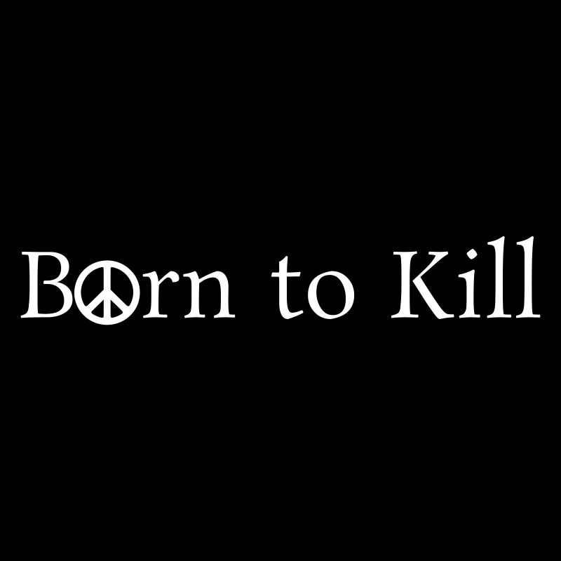 Born to Kill