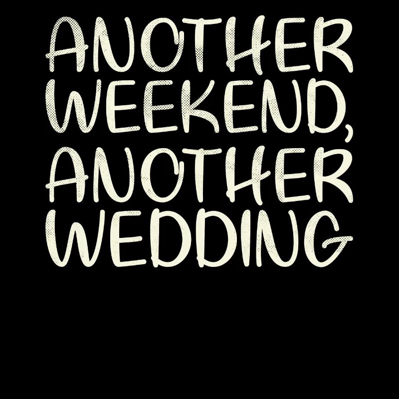 Ein Weiteres Wochenende, Eine Weitere Hochzeit Für