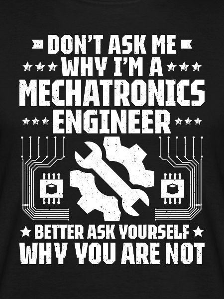 Mechatroniker Mechatronik Mechatronics Engineer