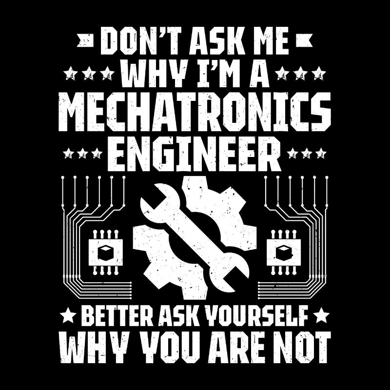 Mechatroniker Mechatronik Mechatronics Engineer