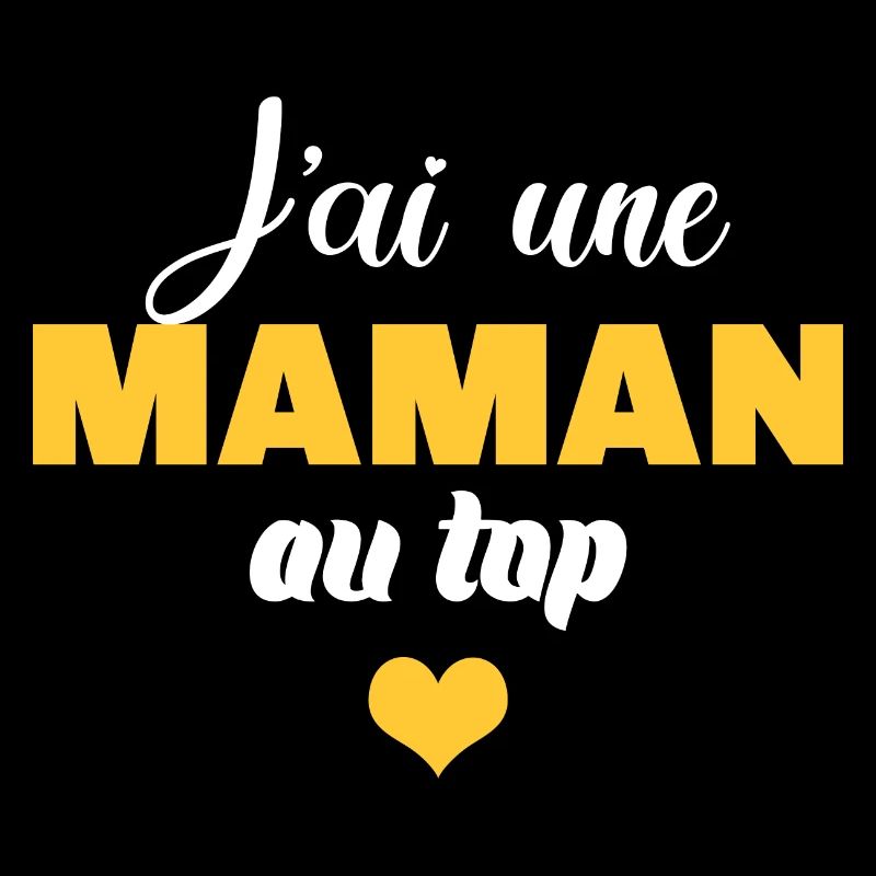 J'ai une maman au top