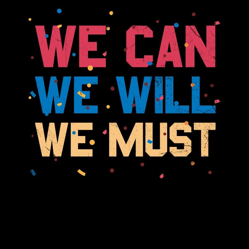 We can, we will, we have to