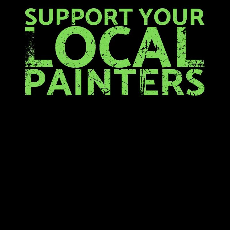 Support your local painter design for painters