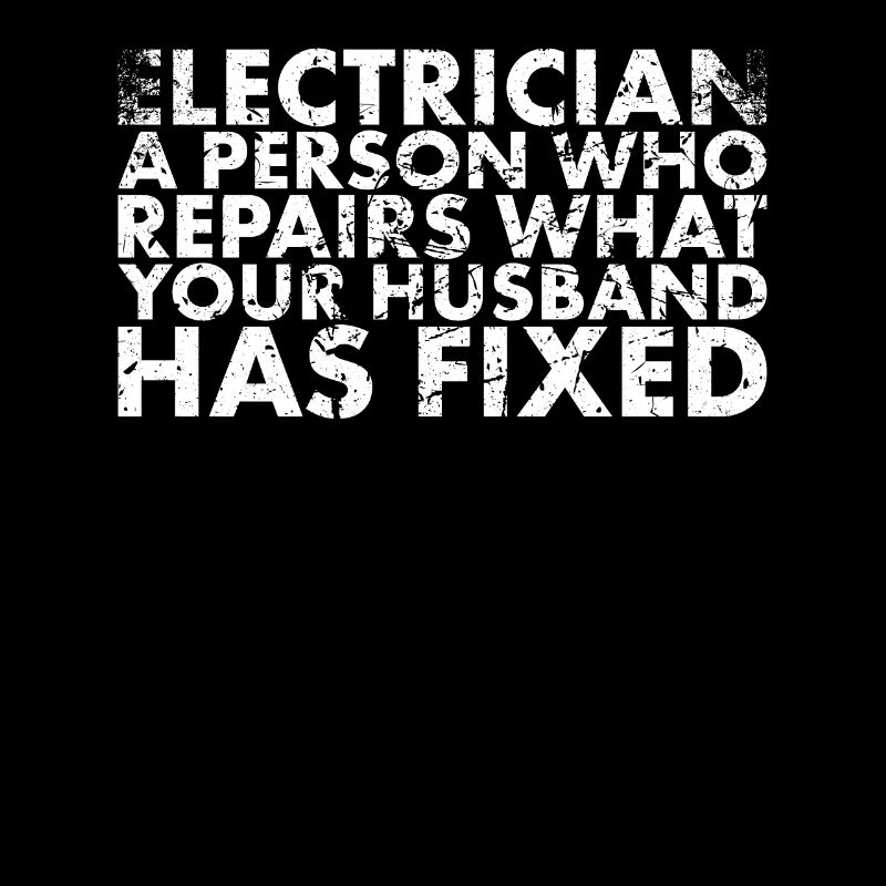 Electrician A person who performs repairs for