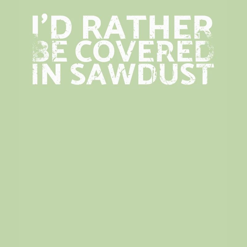 I would rather use sawdust for carpenters