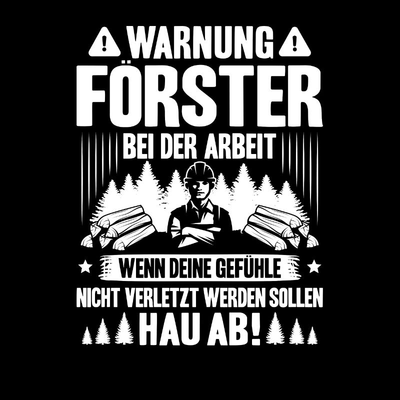 Förster Forstwirtschaft Forester Waldarbeiter Wald