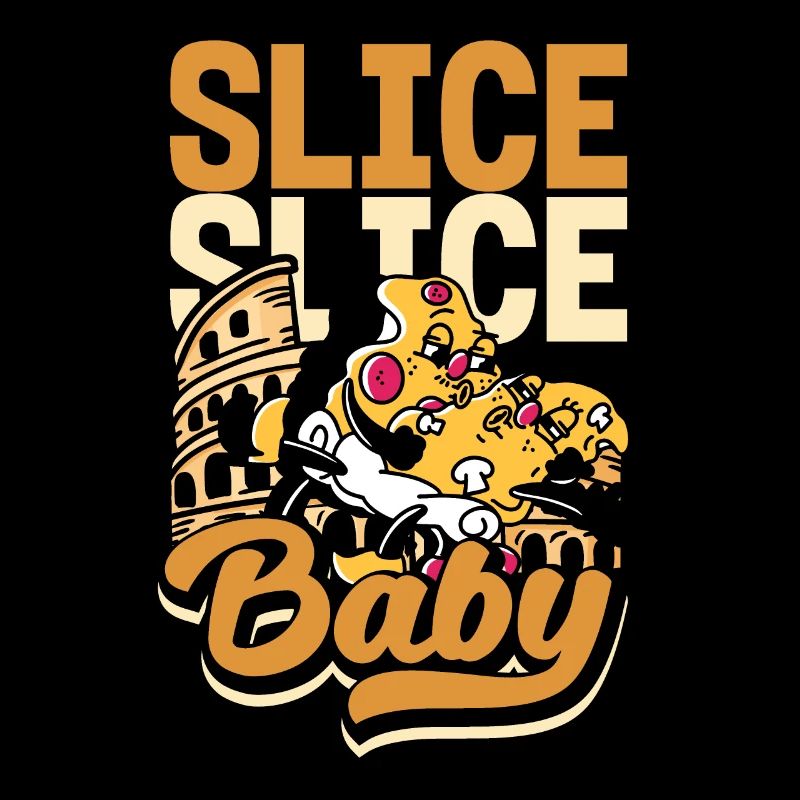 Slice slice baby