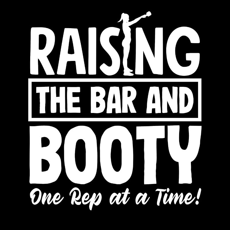 Raising the Bar and Booty, One Rep at a Time