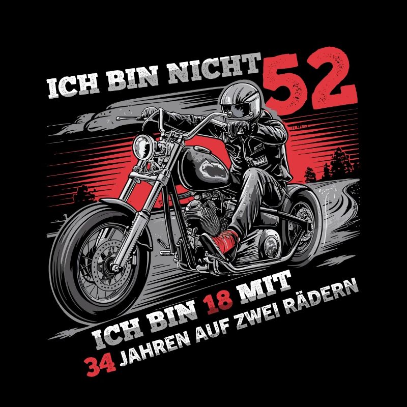 Ich bin nicht 52 Motorradfahrer Biker 52.