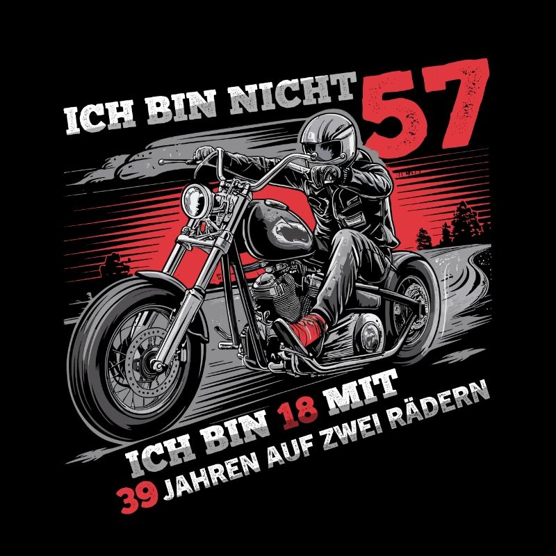 Ich bin nicht 57 Motorradfahrer Biker 57.