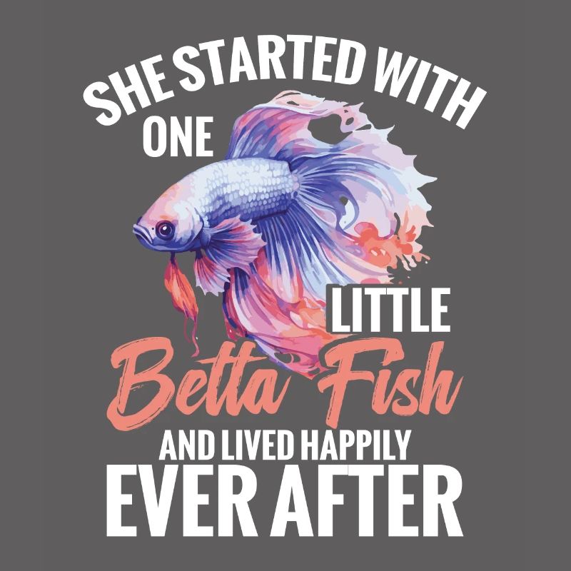 She started with a small betta fish and lived