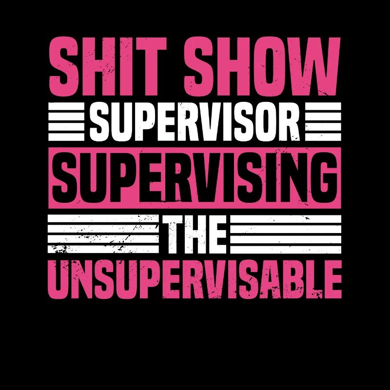 Supervisor Women Management Shitshow Supervisor