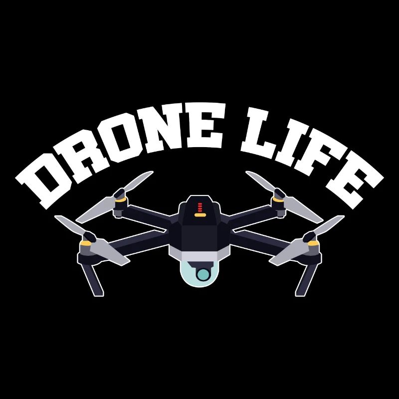 Drone Life Graphic Drone Flying Quadcopter Pilot R