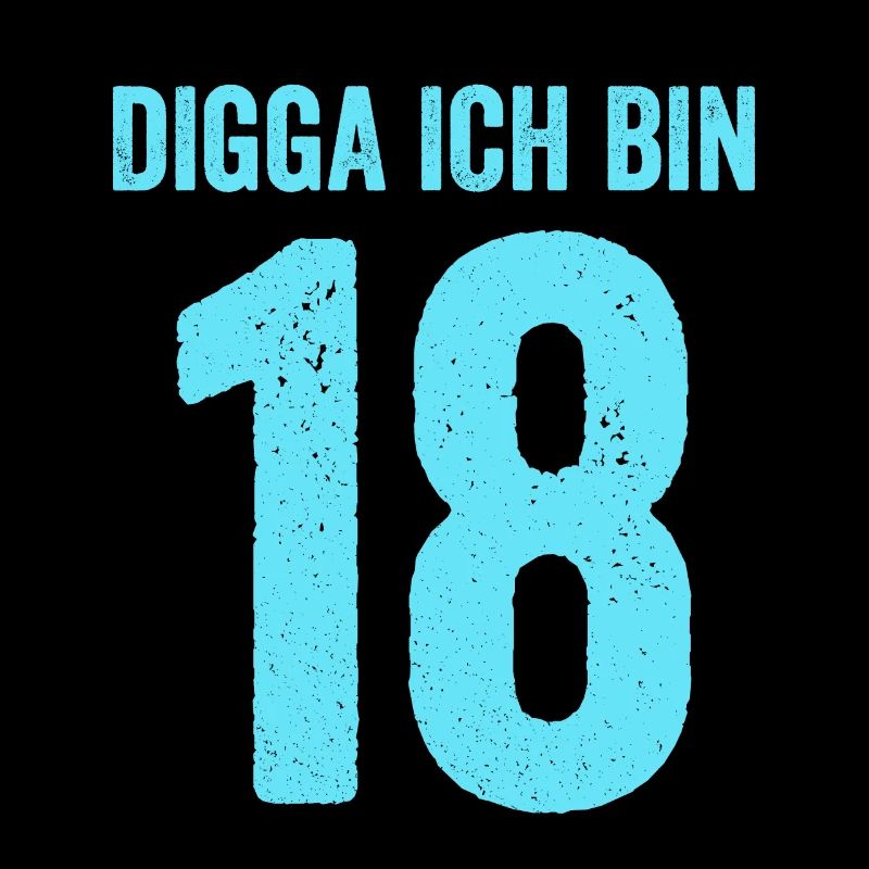 Blau Digga Ich Bin 18 Jahre Junge 18. Geburtstag