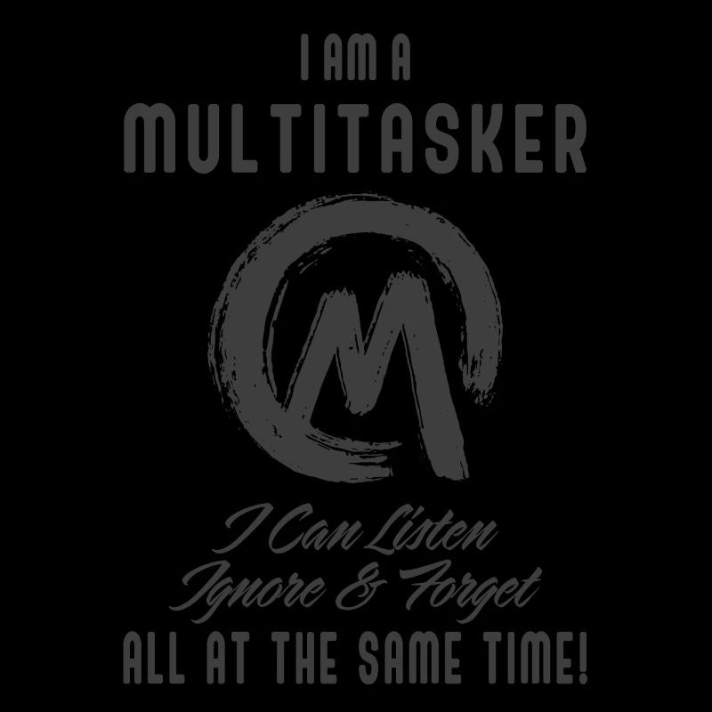 Ich bin ein Multitasker