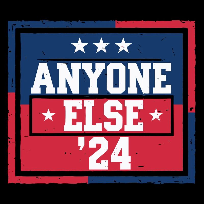Anyone Else Election 2024