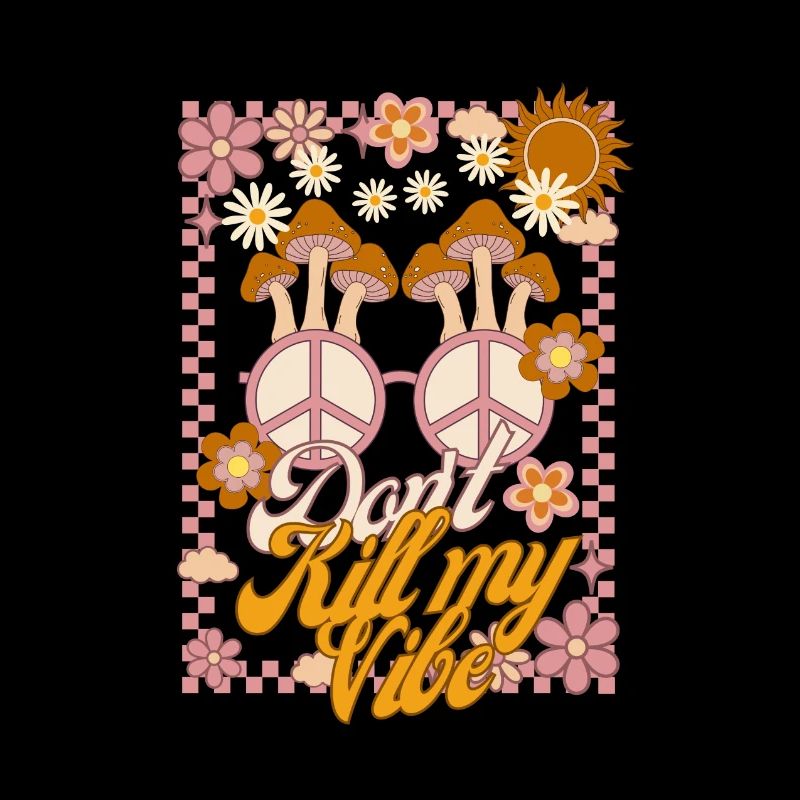 Don’t kill my Vibe