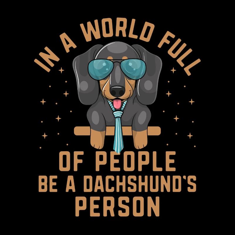 Sei in einer Welt voller Menschen die Person eines Dackels
