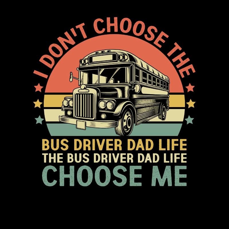 Der Busfahrer Papa Leben Wähle mich Schule Busmann