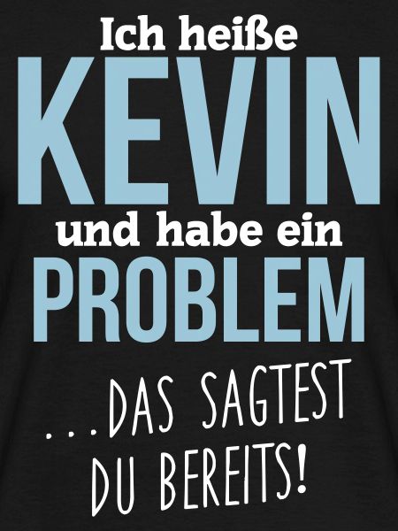 Kevin + Problem