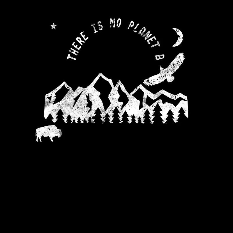 There is no planet B - NO PLANET B