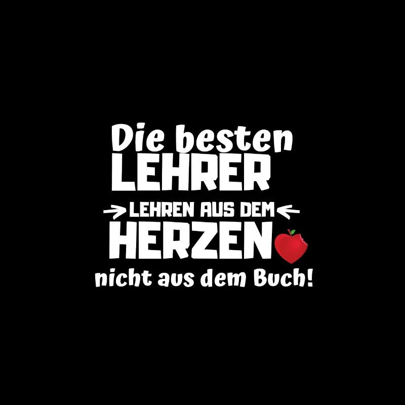 Lehrer Herz Lehren Schule Bildung Spruch Buch