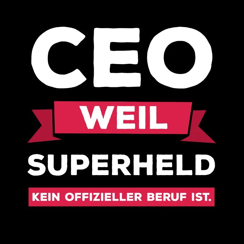 Ceo, weil Superheld kein offizieller Beruf ist.