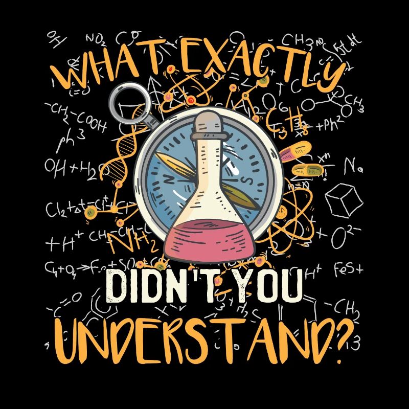 Qu’est-ce que vous n’avez pas compris exactement la chimie
