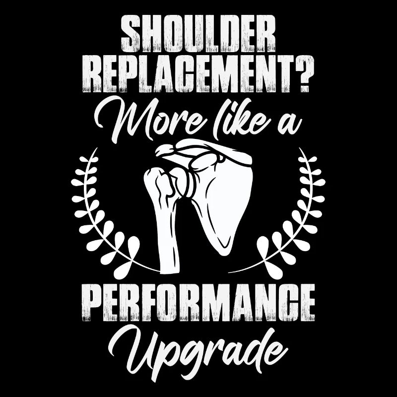 Shoulder Replacement Humor Shoulder Surgery