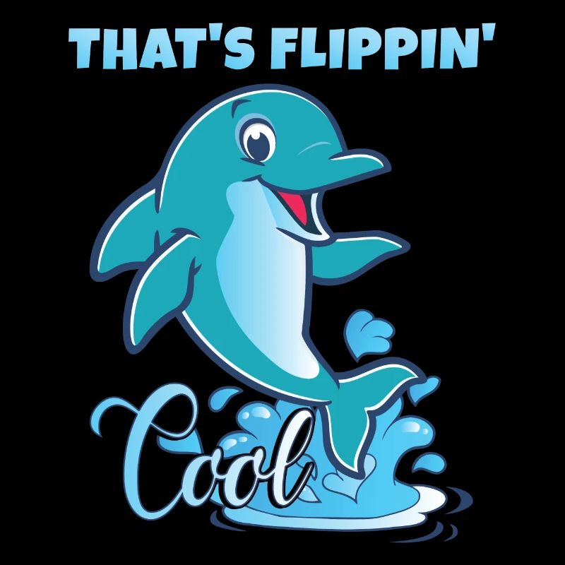 C’est Flippin' Cool | Dauphin mignon