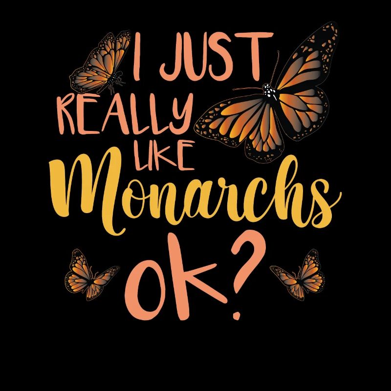 I Just Really Like Monarchs