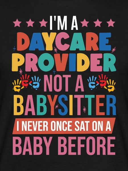 I'm A Daycare Provider