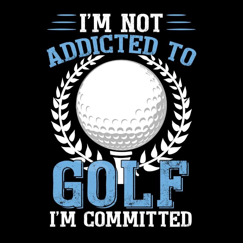Je ne suis pas accro au golf