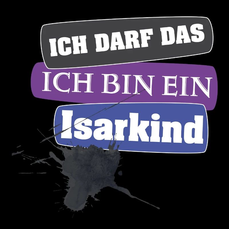 Ich darf das, ich bin ein Isarkind! München, Isar