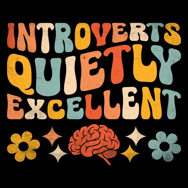 Introverts Quietly Excellent Sayings For