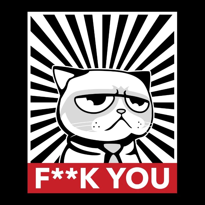 F**K YOU CAT
