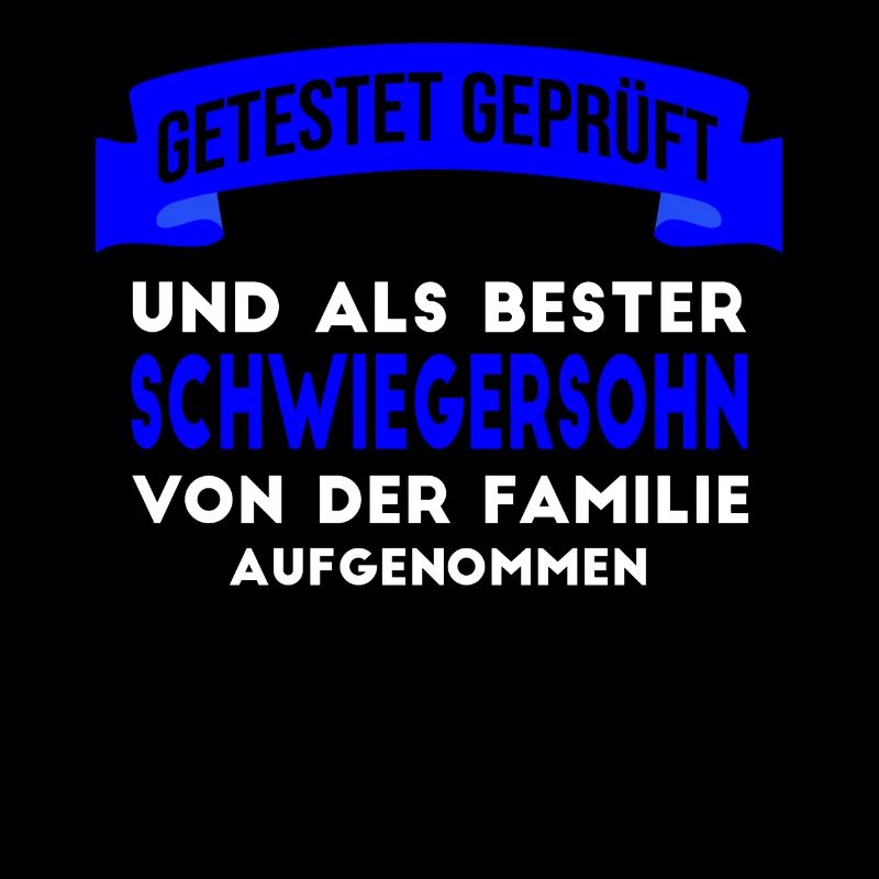 Bester Schwiegersohn der Welt.