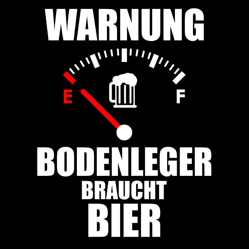 BODENLEGER Spruch Bier