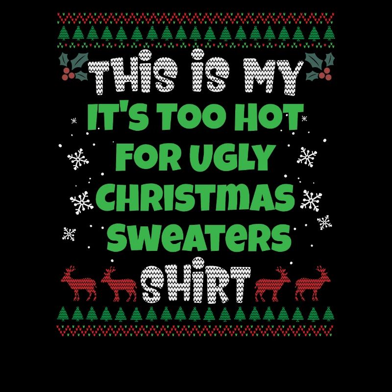 Christmas Sarcasm Ugly Christmas Apparel Gift