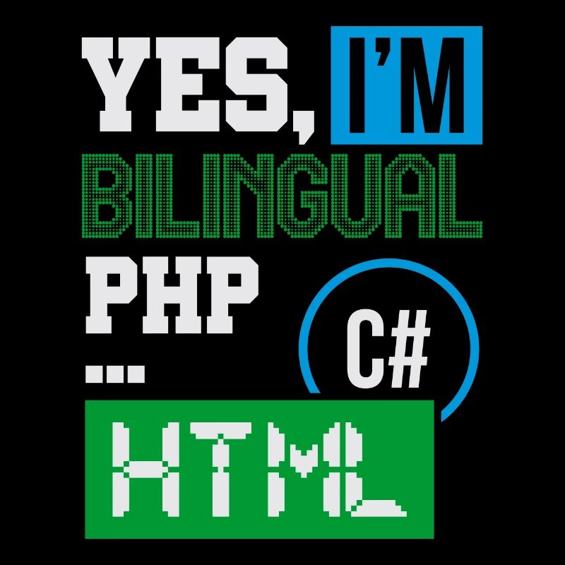 Programmeur informatique Humour Oui, je suis bilingue HTML
