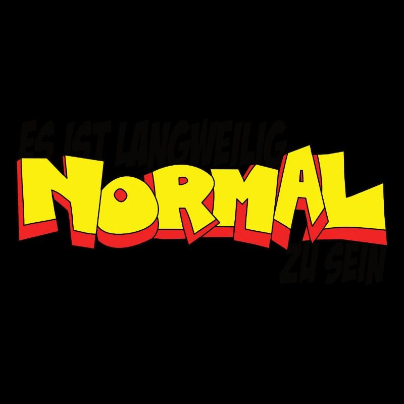 It's boring to be normal