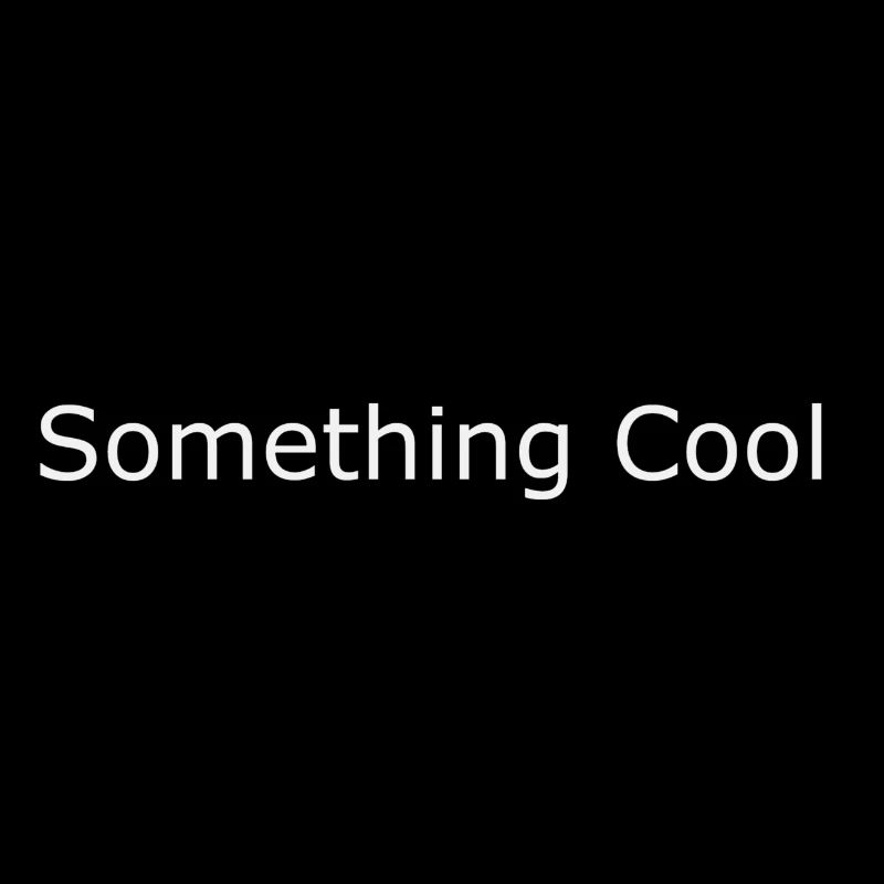 Something Cool