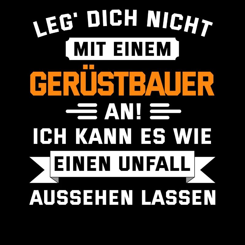 Gerüstbauer Rüster Spruch Handwerk Geschenk