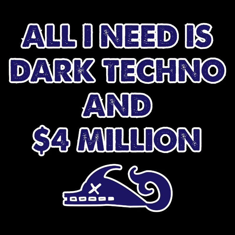 Dark Techno | All I Need Is Dark Techno And 4 Mill