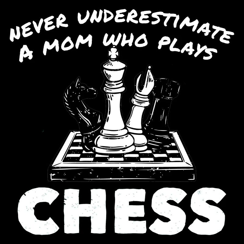 Never underestimate a mom who plays chess