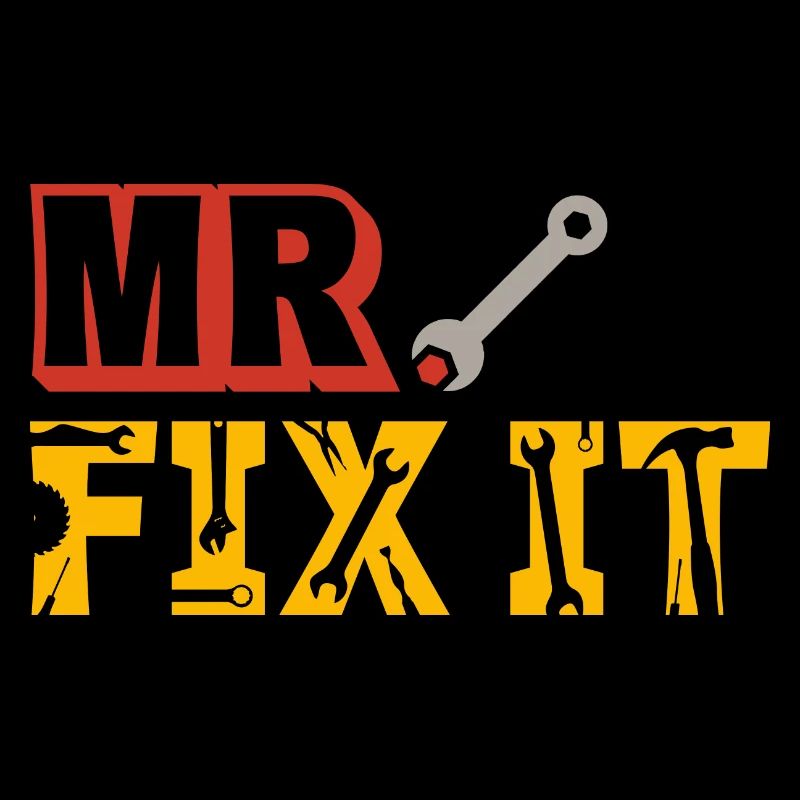 He can fix everything, Father's Day Dad can fix everything