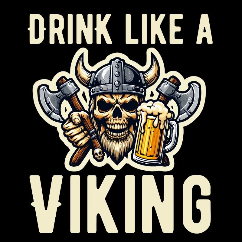 Drinking Beer Like a Viking - For Valhalla