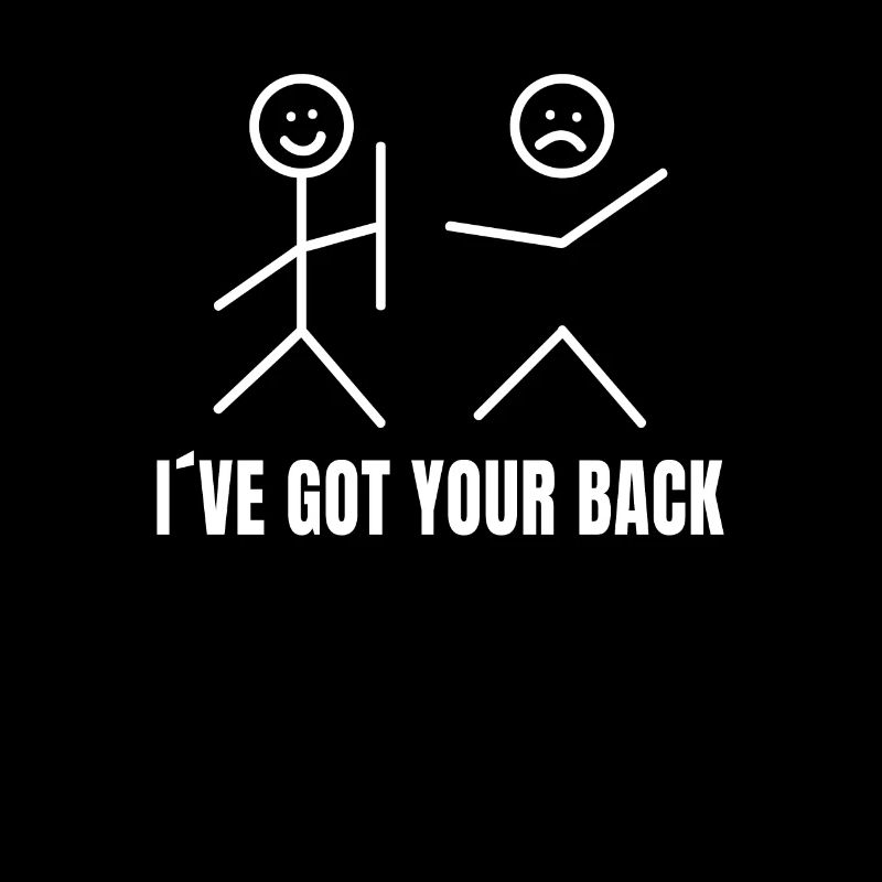 Got Your Back Friendship Sarcasm