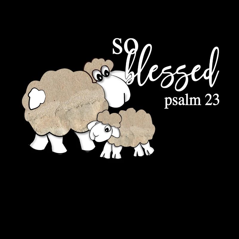 Christian Design So Blessed Psalm 23