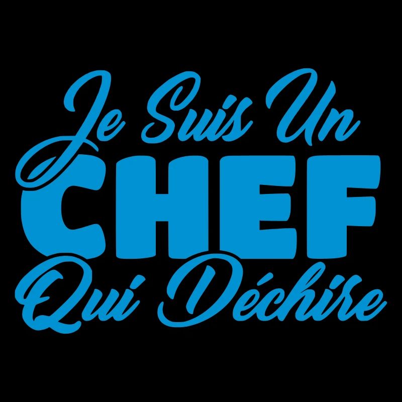 Je suis un chef qui déchire